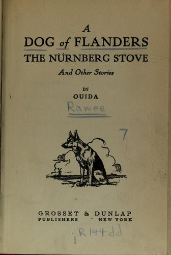 A Dog of Flanders, The Nürnberg Stove and Other Stories