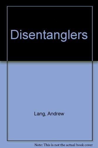 The Disentanglers