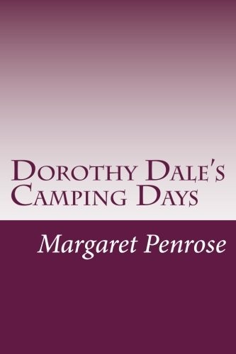 Dorothy Dale's Camping Days
