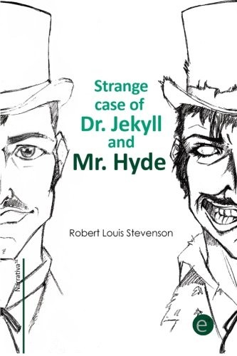 Strange Case of Dr. Jekyll and Mr. Hyde