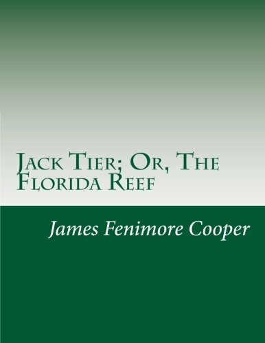 Jack Tier; Or, The Florida Reef