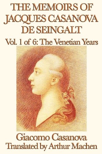 Memoirs of Jacques Casanova Vol. 1