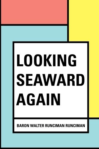 Looking Seaward Again