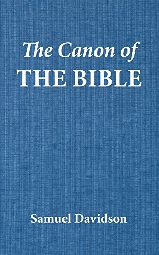 The Canon of the Bible