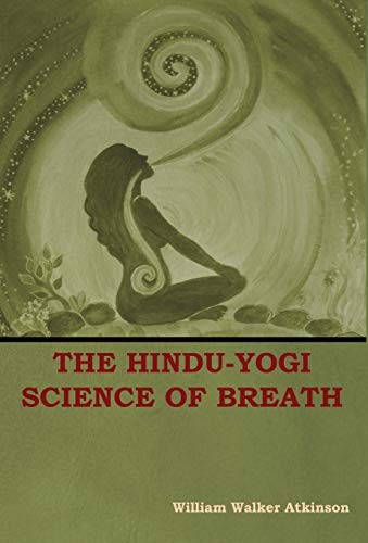 Hindu-Yogi Science Of Breath