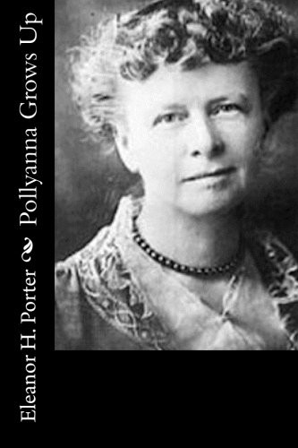 Pollyanna Grows Up