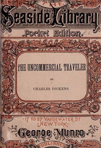 Uncommercial Traveller