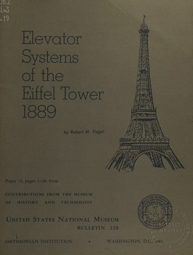 Elevator Systems of the Eiffel Tower, 1889