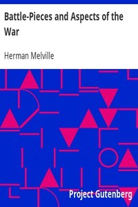 Battle-Pieces and Aspects of the War