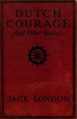 Dutch Courage and Other Stories