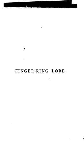 Finger-Ring Lore: Historical, Legendary, Anecdotal