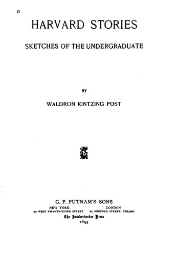 Harvard Stories: Sketches of the Undergraduate