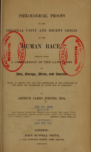 Philological Proofs of the Original Unity and Recent Origin of the Human Race