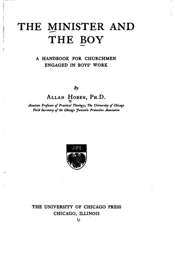 The Minister and the Boy: A Handbook for Churchmen Engaged in Boys' Work