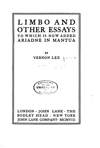 Limbo, and Other Essays; To which is now added Ariadne in Mantua