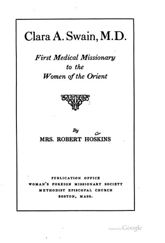 Clara A. Swain, M.D.