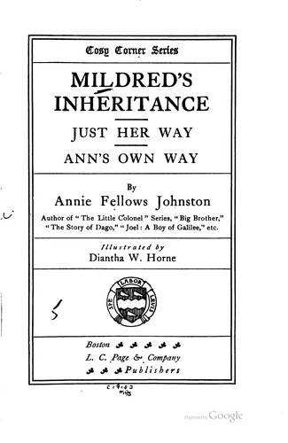 Mildred's Inheritance; Just Her Way; Ann's Own Way