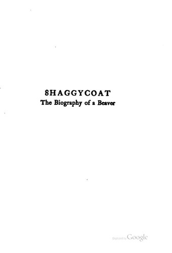 Shaggycoat: The Biography of a Beaver