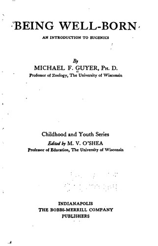 Being Well-Born: An Introduction to Eugenics