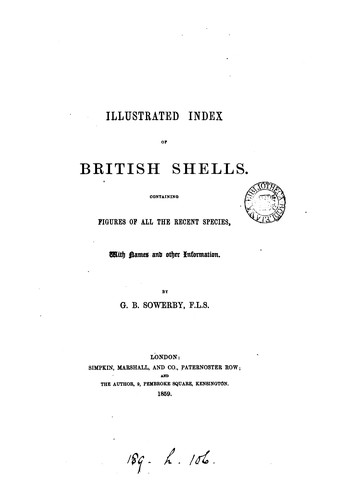 Illustrated Index of British Shells Containing figures of all the recent species