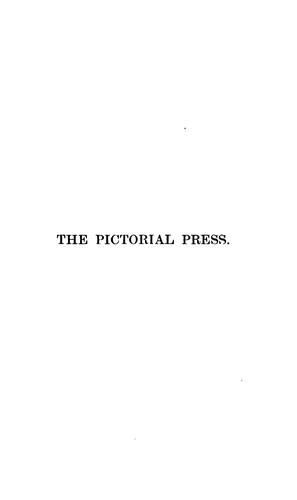 The Pictorial Press: Its Origin and Progress