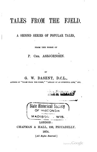 Tales from the Fjeld: A Second Series of Popular Tales