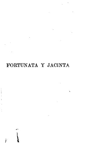 Fortunata y Jacinta: dos historias de casadas
