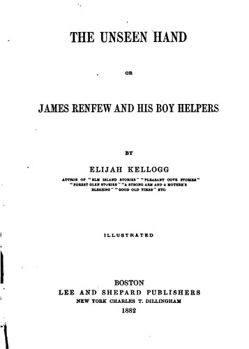 The Unseen Hand or James Renfew and His Boy Helpers