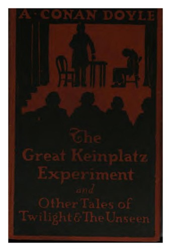 The Great Keinplatz Experiment and Other Tales of Twilight and the Unseen