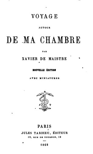 Voyage autour de ma chambre