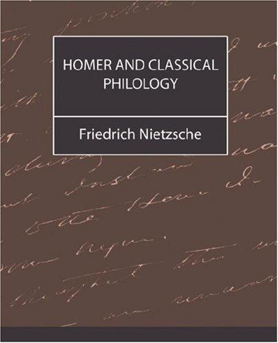Homer and Classical Philology