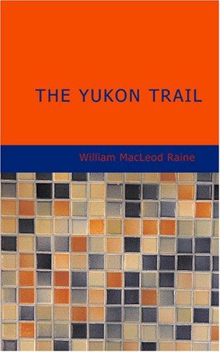 Yukon Trail