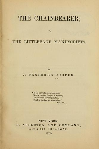 The Chainbearer; Or, The Littlepage Manuscripts
