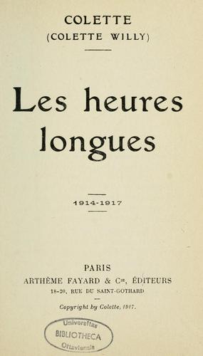 Les heures longues, 1914-1917