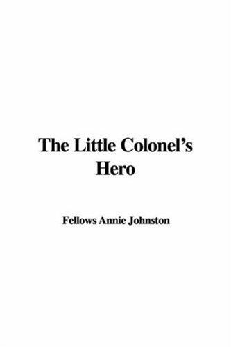 The Little Colonel's Hero