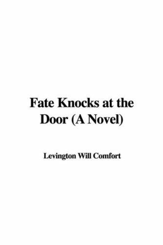 Fate Knocks at the Door: A Novel
