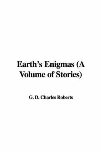Earth's Enigmas: A Volume of Stories