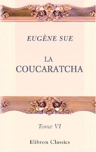 La coucaratcha (I/III)