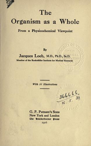 The Organism as a Whole, from a Physicochemical Viewpoint