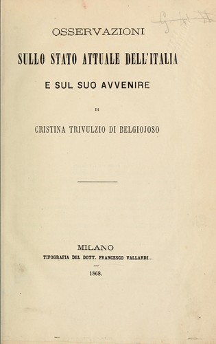 Osservazioni sullo stato attuale dell'Italia e sul suo avvenire