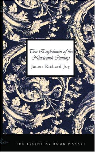 Ten Englishmen of the Nineteenth Century