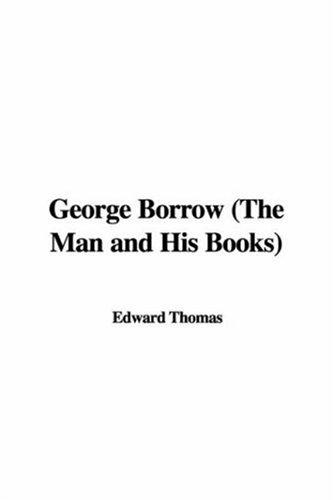 George Borrow: The Man and His Books