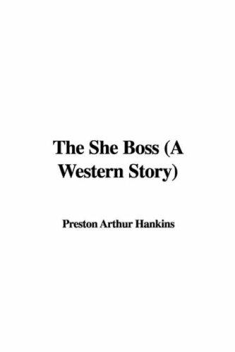 The She Boss: A Western Story