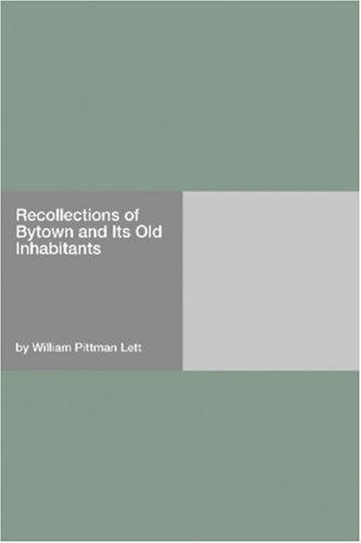 Recollections of Bytown and Its Old Inhabitants
