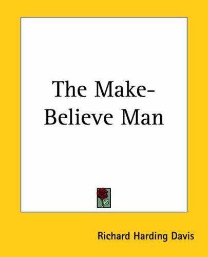 The Make-Believe Man