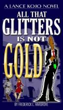 All That Glitters Is Not Gold