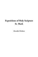 Expositions of Holy Scripture: St. Mark