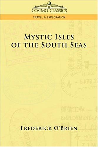 Mystic Isles of the South Seas.