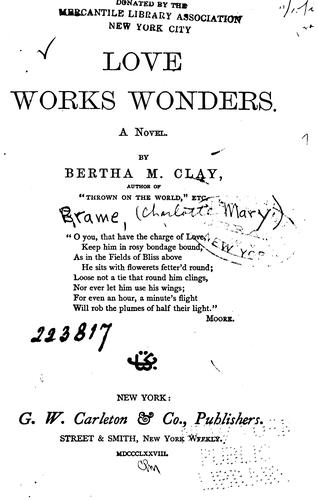 Love Works Wonders: A Novel