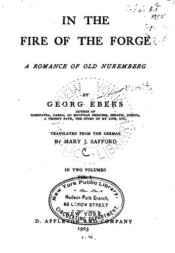 In the Fire of the Forge: A Romance of Old Nuremberg — Volume 06
